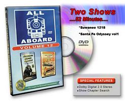 All Aboard Vol12 Suwanee 1218 & Santa Fe Odyssey Volume 1 DVD