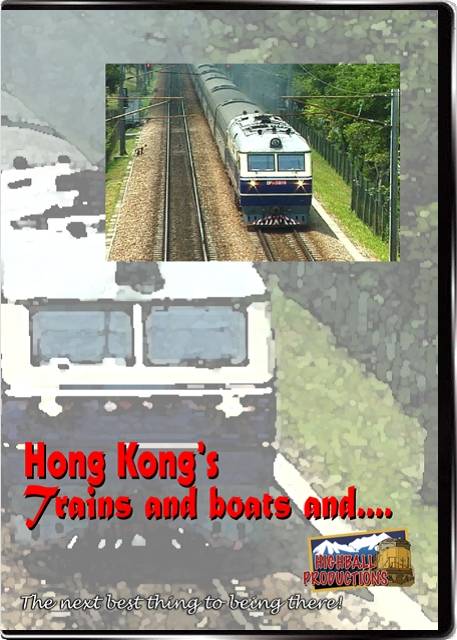 Hong Kongs Trains and Boats and....