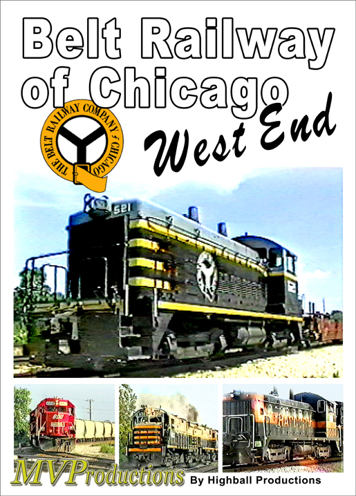 Belt Railway of Chicago’s West End DVD