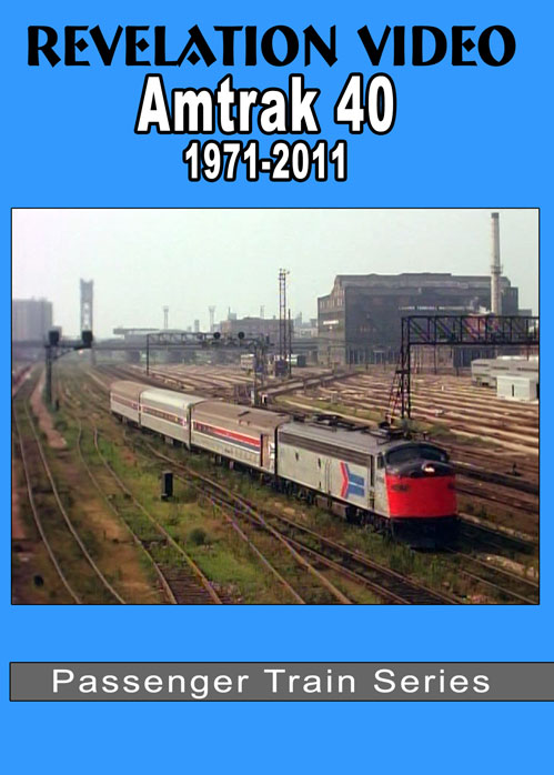 Amtrak 40 1971-2011 A Four Decade Retrospective DVD
