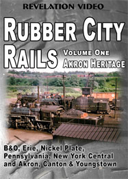 Rubber City Rails Volume 1 Akron Heritage DVD