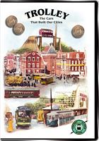 Trolley: The Cars That Built Our City - Transit Gloria Mundi